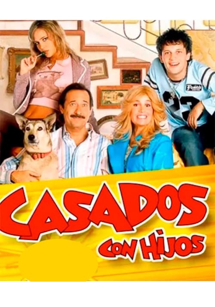 Casados Con Hijos Ver La Serie De Tv Online 